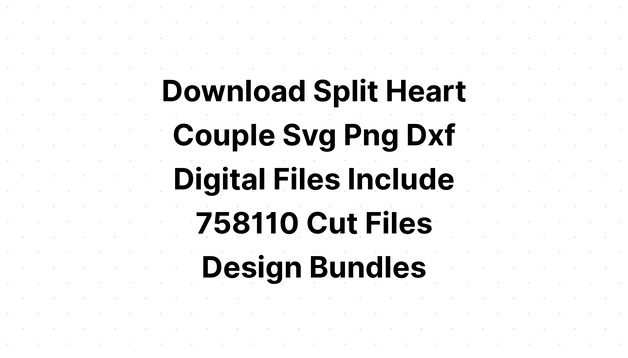 Download Couple Cut Svg - Layered SVG Cut File